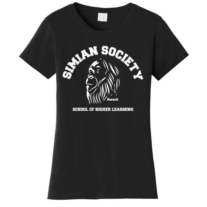 Simian Society Fuct School Of Higher Learning Women's T-Shirt