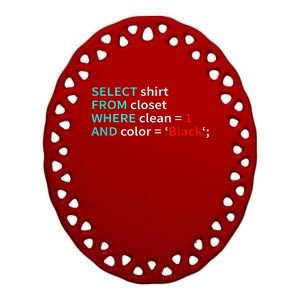 Sql Select From Closet Funny Coder Database Admin Ceramic Oval Ornament