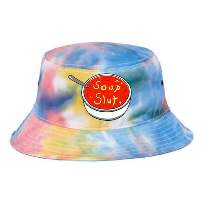 Soup Slut Funny Soup Graphic Saying Tie Dye Newport Bucket Hat