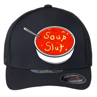 Soup Slut Funny Soup Graphic Saying Flexfit Unipanel Trucker Cap