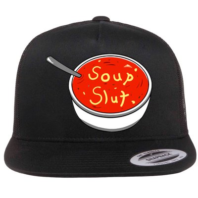 Soup Slut Funny Soup Graphic Saying Flat Bill Trucker Hat