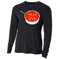 Soup Slut Funny Soup Graphic Saying Cooling Performance Long Sleeve Crew