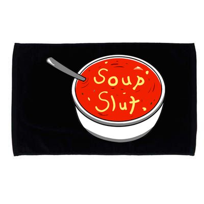 Soup Slut Funny Soup Graphic Saying Microfiber Hand Towel