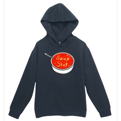 Soup Slut Funny Soup Graphic Saying Urban Pullover Hoodie