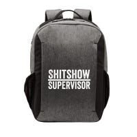 Shitshow Supervisor : Funny Supervisor Of The Shitshow Vector Backpack