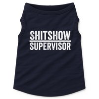 Shitshow Supervisor : Funny Supervisor Of The Shitshow Doggie Tank