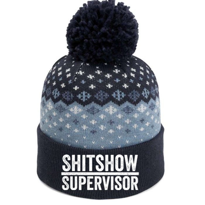 Shitshow Supervisor : Funny Supervisor Of The Shitshow The Baniff Cuffed Pom Beanie