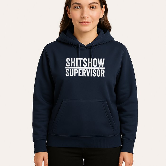 Shitshow Supervisor : Funny Supervisor Of The Shitshow Hoodie