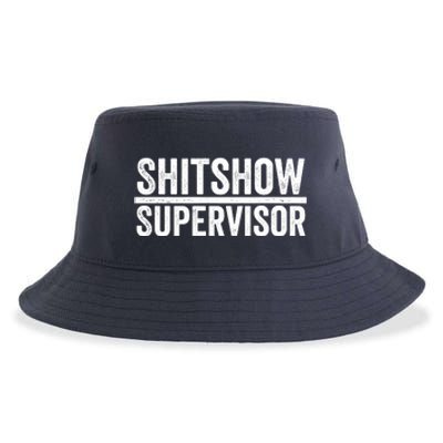 Shitshow Supervisor : Funny Supervisor Of The Shitshow Sustainable Bucket Hat