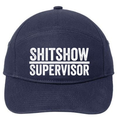 Shitshow Supervisor : Funny Supervisor Of The Shitshow 7-Panel Snapback Hat