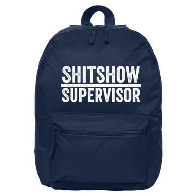 Shitshow Supervisor : Funny Supervisor Of The Shitshow 16 in Basic Backpack