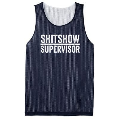 Shitshow Supervisor : Funny Supervisor Of The Shitshow Mesh Reversible Basketball Jersey Tank