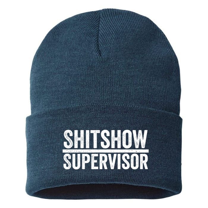 Shitshow Supervisor : Funny Supervisor Of The Shitshow Sustainable Knit Beanie