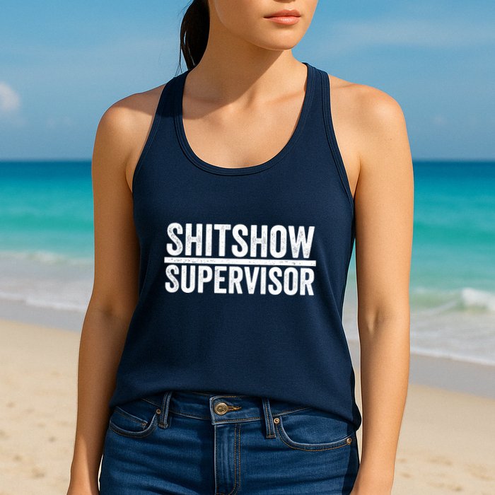 Shitshow Supervisor : Funny Supervisor Of The Shitshow Womens Tank Top
