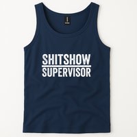 Shitshow Supervisor : Funny Supervisor Of The Shitshow Tank Top