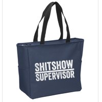 Shitshow Supervisor : Funny Supervisor Of The Shitshow Zip Tote Bag