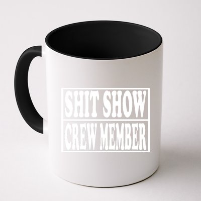 Shit Show Funny Saying Sarcastic Mug