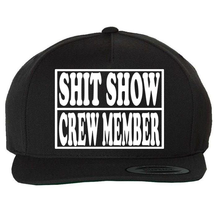 Shit Show Funny Saying Sarcastic Wool Snapback Cap