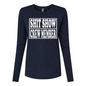 Shit Show Funny Saying Sarcastic Womens Cotton Relaxed Long Sleeve T-Shirt