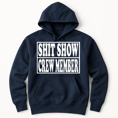 Shit Show Funny Saying Sarcastic Hoodie