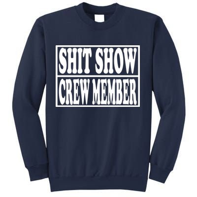 Shit Show Funny Saying Sarcastic Sweatshirt