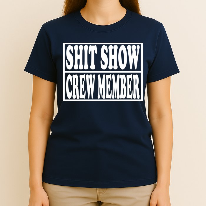 Shit Show Funny Saying Sarcastic T-Shirt
