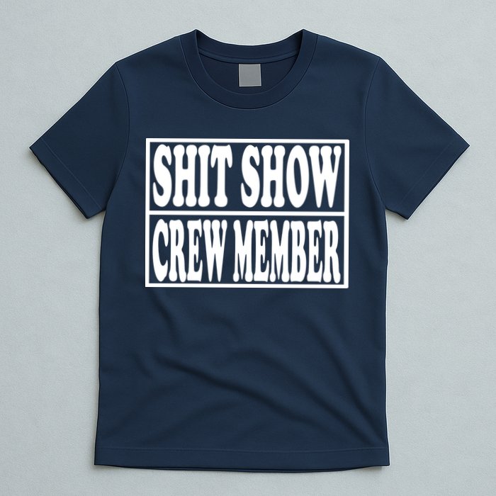Shit Show Funny Saying Sarcastic T-Shirt