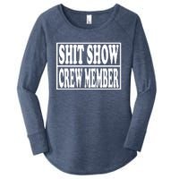 Shit Show Funny Saying Sarcastic Women's Perfect Tri Tunic Long Sleeve Shirt