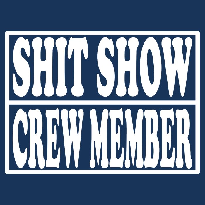 Shit Show Funny Saying Sarcastic Premium T-Shirt