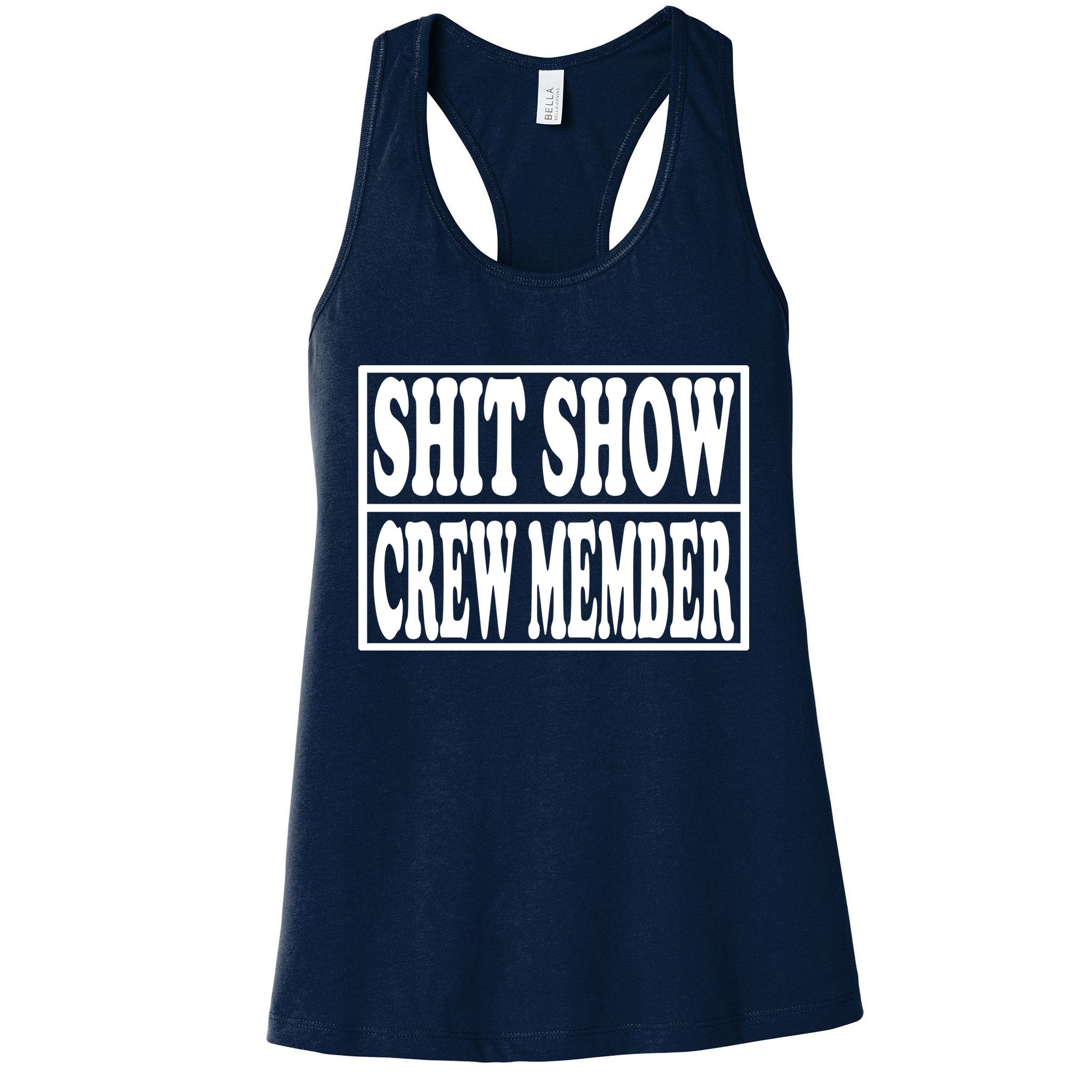 Shit Show Funny Saying Sarcastic Womens Tank Top