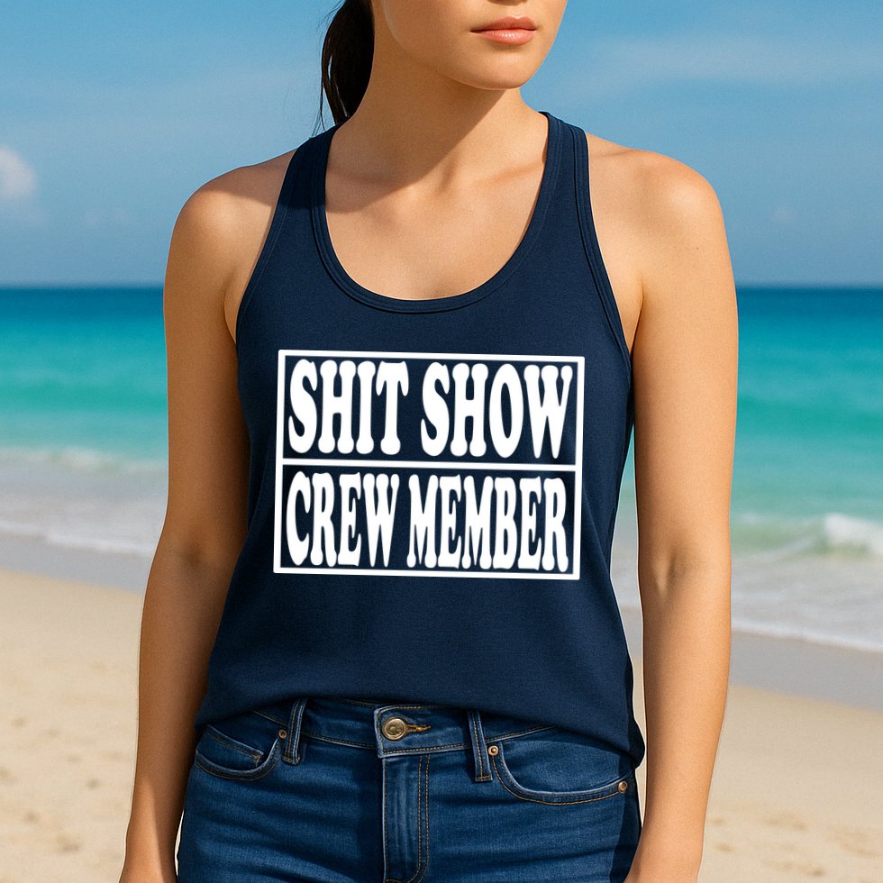 Shit Show Funny Saying Sarcastic Womens Tank Top