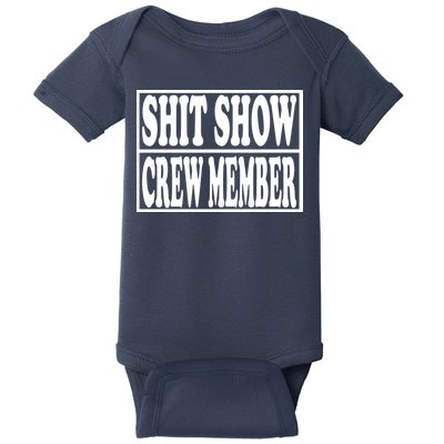Shit Show Funny Saying Sarcastic Baby Bodysuit
