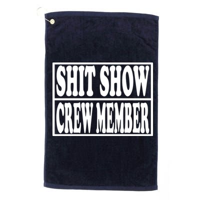 Shit Show Funny Saying Sarcastic Golf Towel