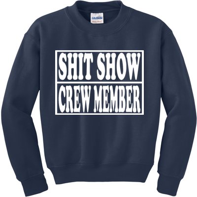 Shit Show Funny Saying Sarcastic Kids Sweatshirt