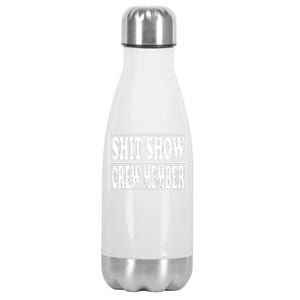 Shit Show Funny Saying Sarcastic Stainless Steel Insulated Water Bottle