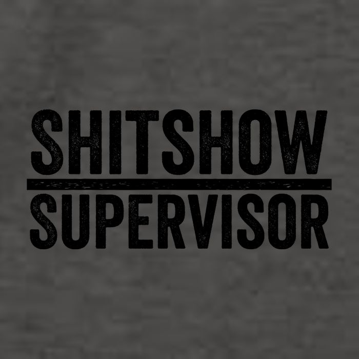 Shitshow Supervisor : Funny Supervisor Of The Shitshow Vector Backpack