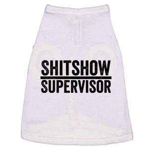 Shitshow Supervisor : Funny Supervisor Of The Shitshow Doggie Tank