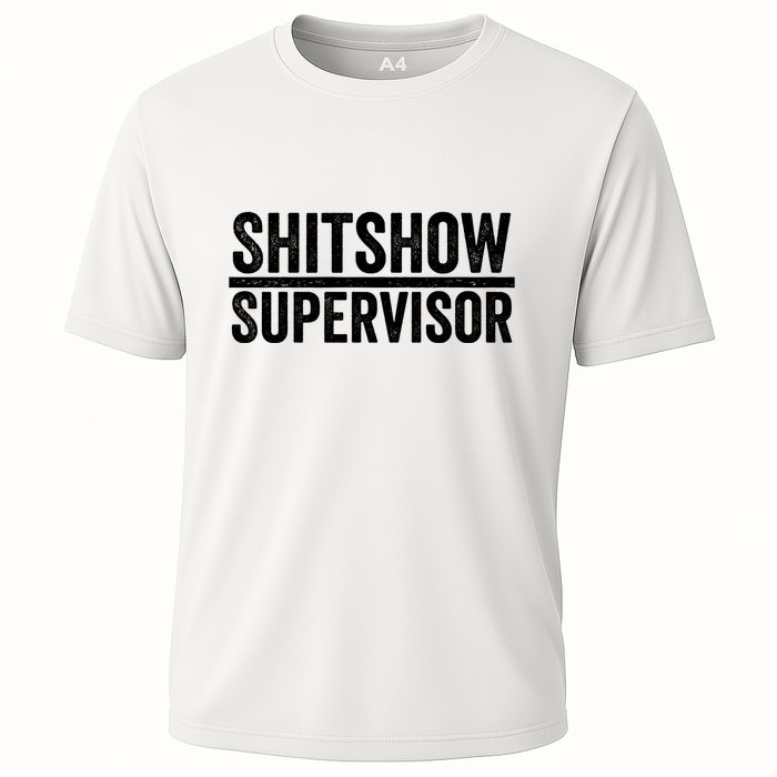 Shitshow Supervisor : Funny Supervisor Of The Shitshow Performance Shirt