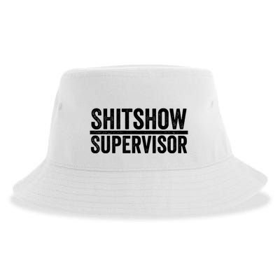Shitshow Supervisor : Funny Supervisor Of The Shitshow Sustainable Bucket Hat