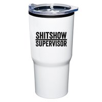Shitshow Supervisor : Funny Supervisor Of The Shitshow Tumbler