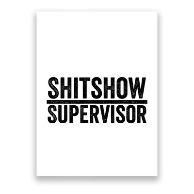 Shitshow Supervisor : Funny Supervisor Of The Shitshow Poster