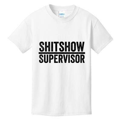 Shitshow Supervisor : Funny Supervisor Of The Shitshow Kids T-Shirt