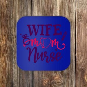 Sarcastic Saying Funny Wife Mom Nurse Gift Coaster