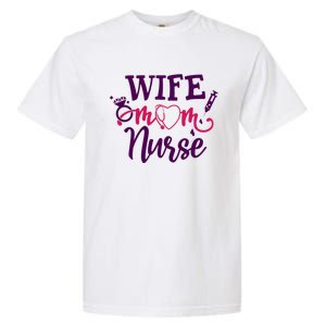 Sarcastic Saying Funny Wife Mom Nurse Gift Garment-Dyed Heavyweight T-Shirt