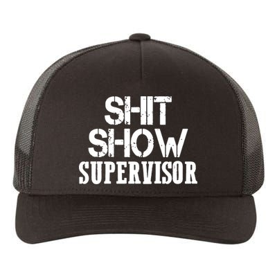 ShitShow Supervisor Funny Tee Yupoong Adult 5-Panel Trucker Hat