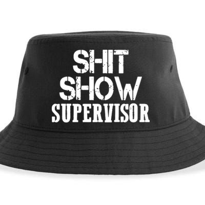 ShitShow Supervisor Funny Tee Sustainable Bucket Hat