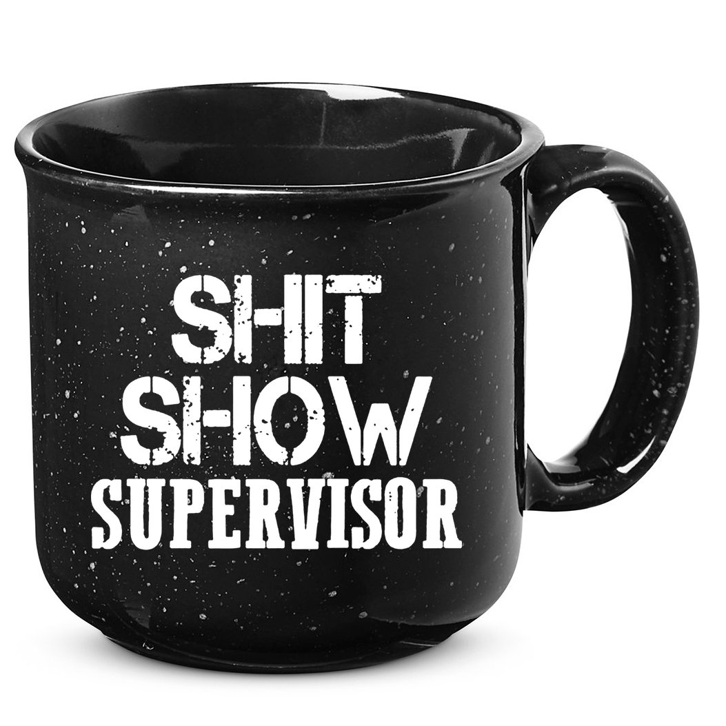ShitShow Supervisor Funny Tee 15oz Campfire Ceramic Mug