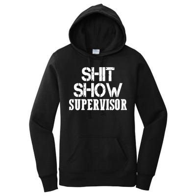 ShitShow Supervisor Funny Tee Women's Pullover Hoodie