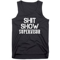 ShitShow Supervisor Funny Tee Tank Top