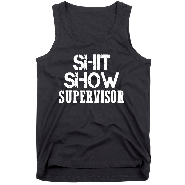 ShitShow Supervisor Funny Tee Tank Top